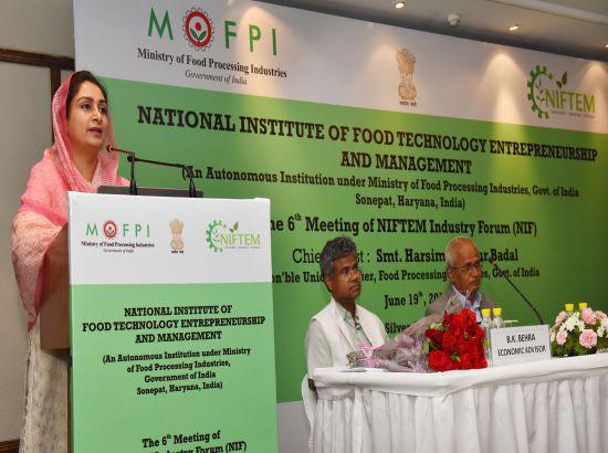 NIFTEM can become Harvard of food processing sector: Harsimrat Badal