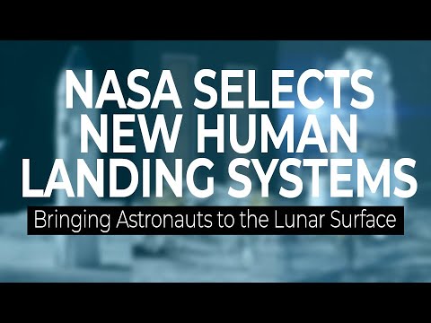 NASA Names Companies to Develop Human Landers for Artemis Moon Missions